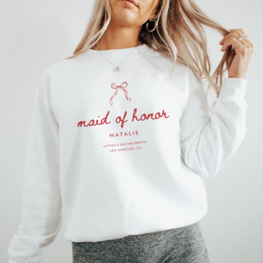 Coquette Bow Script Maid of Honor Bachelorette Sweatshirt