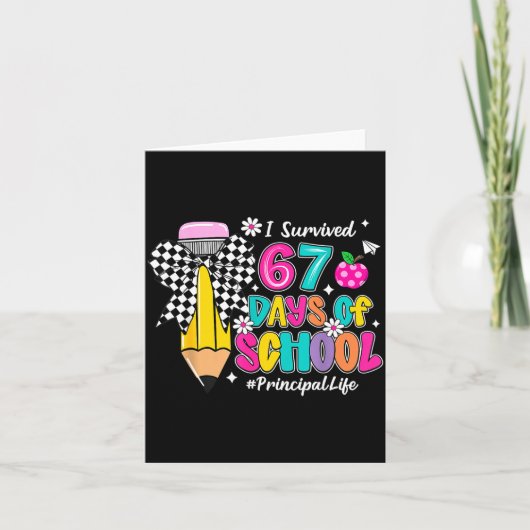 Coquette Pencil I Survived 67 Days Of School Princ Karte (Vorderseite)