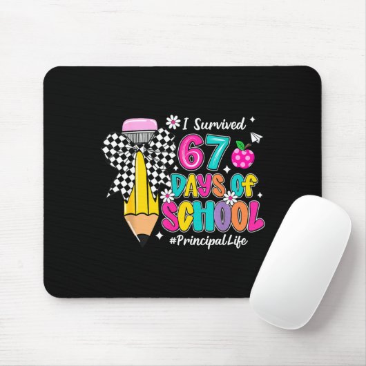 Coquette Pencil I Survived 67 Days Of School Princ Mousepad (Mit Mouse)