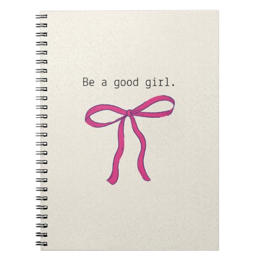Coquette Pink Bow Aesthetic Notebook - Be A Good G Notizblock (Vorderseite)