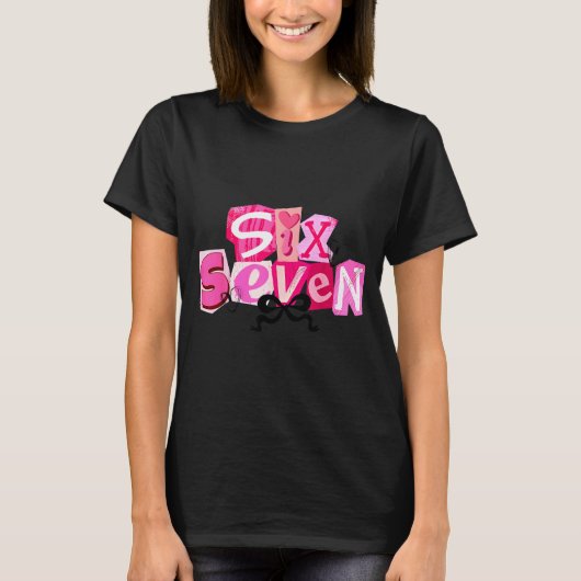 Coquette Six Seven Valentine Funny Saying 67 Meme T-Shirt (Vorderseite)