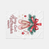 Coquette Sorry Can't Nutcracker Season Sugar Plum Fleecedecke (Vorderseite (Horizontal))