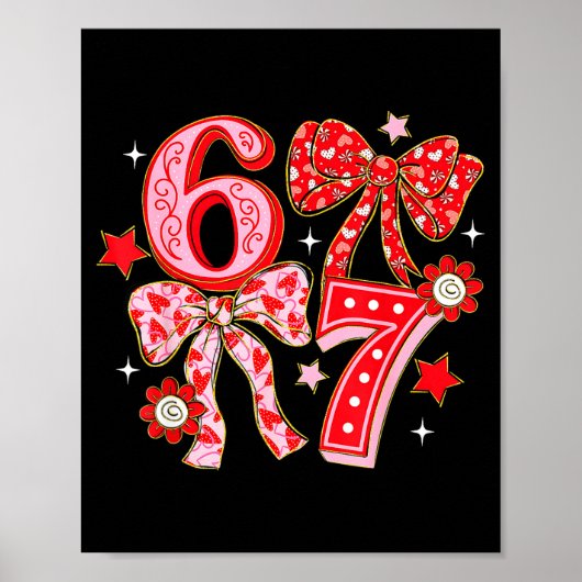 Coquette Valentine 67 Six Seven Bow Valentines 6 7 Poster (Vorne)