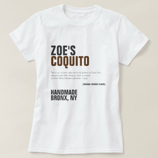 Coquito-rustikale moderne Werbung T-Shirt (Design vorne)