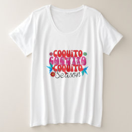 Coquito-Saison, nationaler Coquito-Tag Große Größe T-Shirt