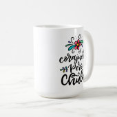 Corajuda Pero Chula, handschriftlich Kaffeetasse (VorderseiteRechts)