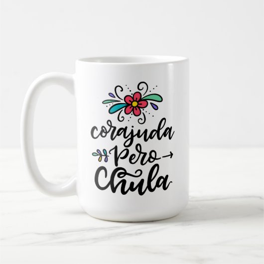 Corajuda Pero Chula, handschriftlich Kaffeetasse (Links)