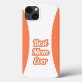 Coral Best Mom Ever Gift iPhone Case (Rückseite)