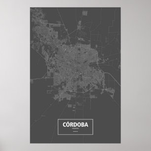 Córdoba, Argentinien (weiß auf Schwarzem) Poster