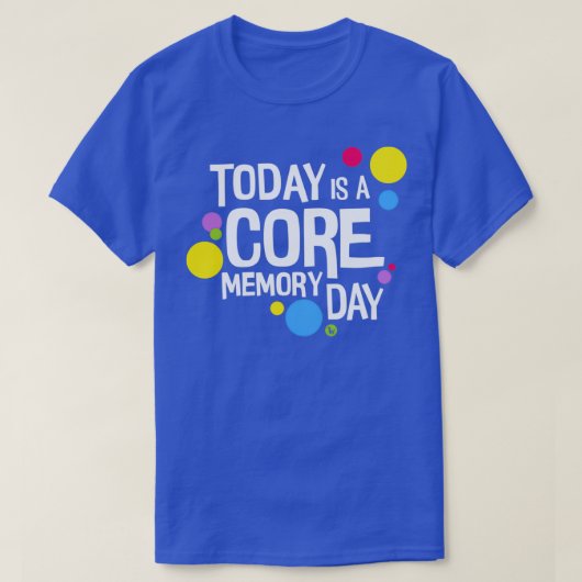 Core Memory Day T-Shirt (Design vorne)
