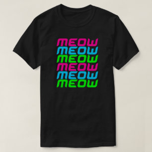 Corey Tiger 80er Meow Meow Meow Meow Meow Meow T-Shirt