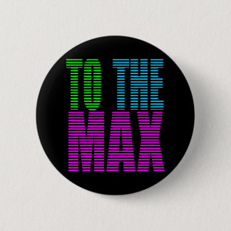Corey Tiger 80er Style TO MAX Button