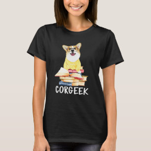 Corgeek Niedlich Corgi Geek Buchleser Bookworm Dog T-Shirt