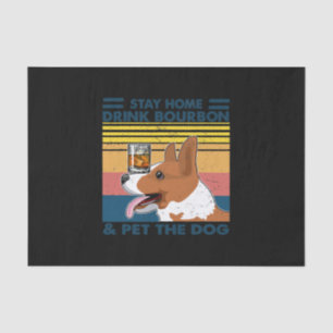 Corgi Bleibe Zuhause Drink Bourbon und fütterte de Seidenpapier