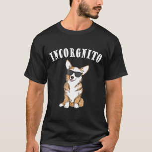 Corgi Corgi Hintern Hund Incorgnito T-Shirt