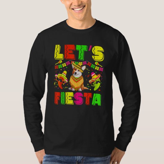 Corgi Dog Cinco De Mayo Costume Lets Fiesta Squad T-Shirt (Vorderseite)