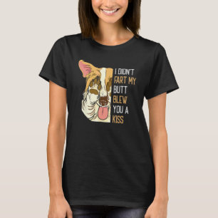Corgi Dog Eigentümer nicht Furz Mein Hintern gebla T-Shirt