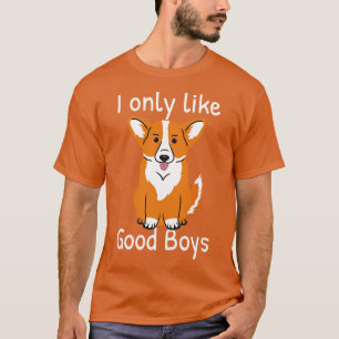 Corgi Dog Lover I mag nur gute Jungs T-Shirt