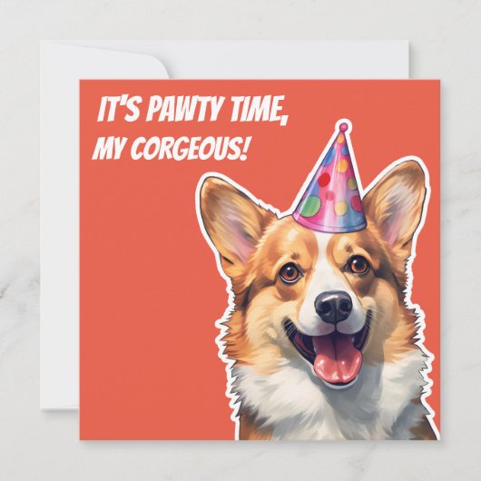 Corgi Es ist Geburtstagsfeier Zeit meine korgeous Einladung (Vorderseite)