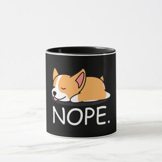 Corgi Gift | Nope Lazy Corgi Dog - Nein heute nich Tasse (Zentrum)