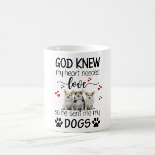 Corgi God Knew My Heart Benötigte Liebe Corgi Love Kaffeetasse