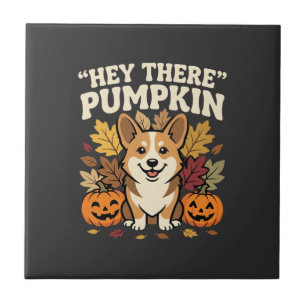 Corgi Halloween Hey There Kürbis-Design Fliese