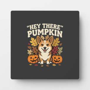 Corgi Halloween Hey There Kürbis-Design Fotoplatte