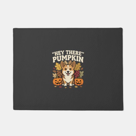 Corgi Halloween Hey There Kürbis-Design Fußmatte (Vorderseite)