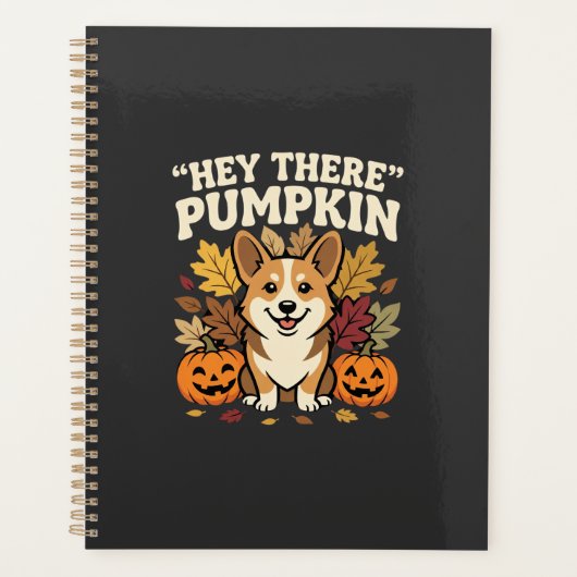 Corgi Halloween Hey There Kürbis-Design Planer (Vorderseite)