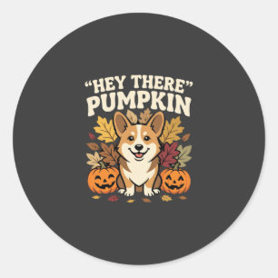 Corgi Halloween Hey There Kürbis Design Runder Aufkleber