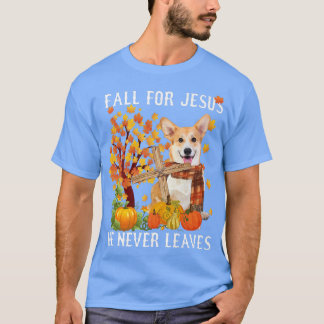 Corgi Herbst Fall für Jesus er nie verlassen T-Shi T-Shirt