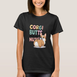 Corgi Hintern Machen Mich Verrückt Lustiger Hundel T-Shirt
