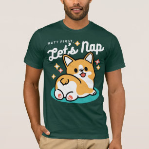 Corgi Hintern und Nickerchen Vibes - Niedlicher Sc T-Shirt