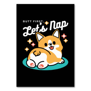 Corgi Hintern und Nickerchen Vibes - Niedlicher Sc Tischnummer