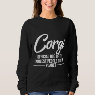 Corgi Hund der Coolsten Leute Funny Corgi Sweatshirt