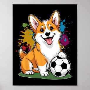 Corgi-Hund Fußball Byll Sportteam Tier Poster