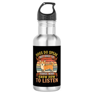 Corgi-Hunde sprechen Vintage-Zitat Edelstahlflasche