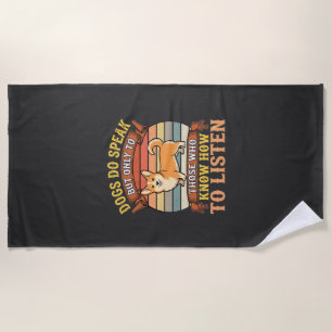 Corgi-Hunde sprechen Vintage-Zitat Strandtuch