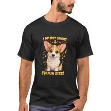 Corgi - Ich bin nicht klein T-Shirt