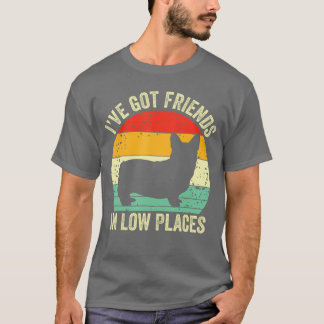 Corgi ich habe Freunde an niedrigen Orten Pembroke T-Shirt