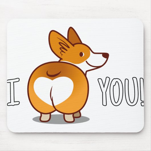 Corgi - Ich Liebe Sie Mousepad (Vorne)