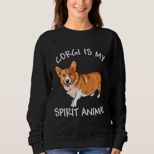Corgi ist mein Geist Tier Hund Besitzer Gif Sweatshirt