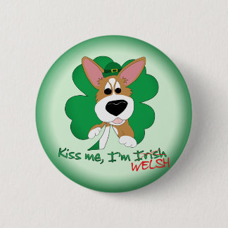 Corgi küssen mich, den ich Waliser-Knopf bin Button