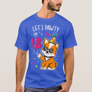Corgi Lasse Pawty Im 13. Geburtstag 13 Jahre alt T T-Shirt