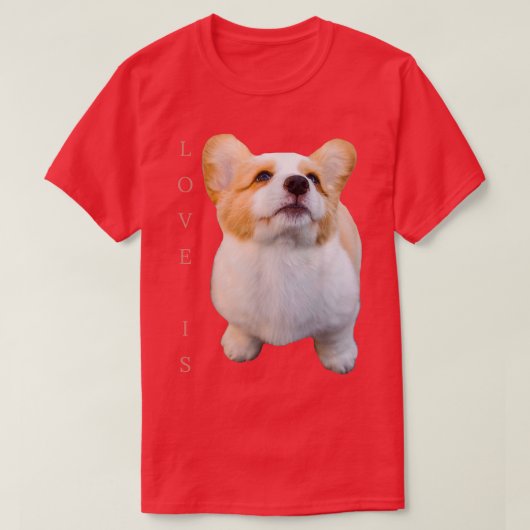 Corgi Love Is Dog Mom Dad Tee Puppy Pet Women Men (Design vorne)
