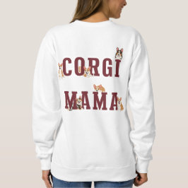 Corgi Mama Ästhetische Typografie Cozy Sweatshirt