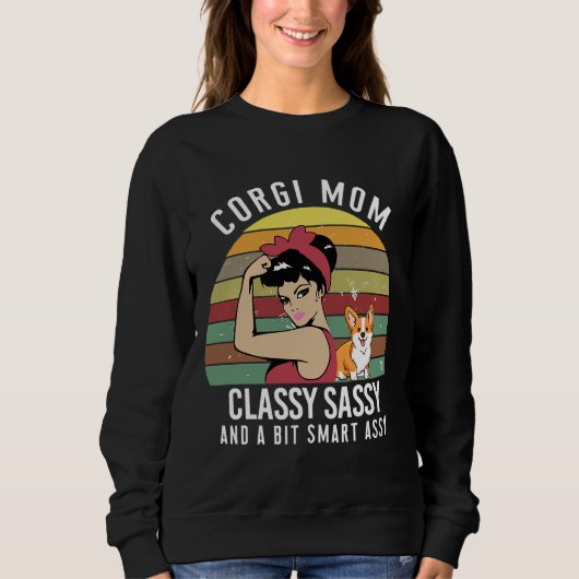 Corgi Mama Classy Sassy Sweatshirt (Vorderseite)