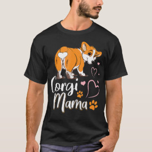 Corgi Mama Funny Corgi Dog Mama Kawaii Summer Corg T-Shirt