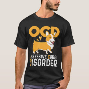 Corgi-Mama Niedlich Ocd Obsessive Corgi-Erkrankung T-Shirt