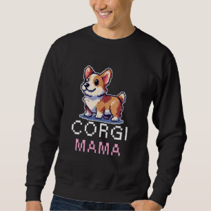 Corgi Mama Pixel Art Niedlich Dog Owner Women Pet  Sweatshirt